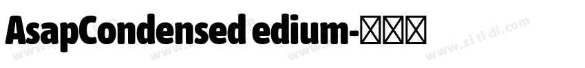 AsapCondensed edium字体转换